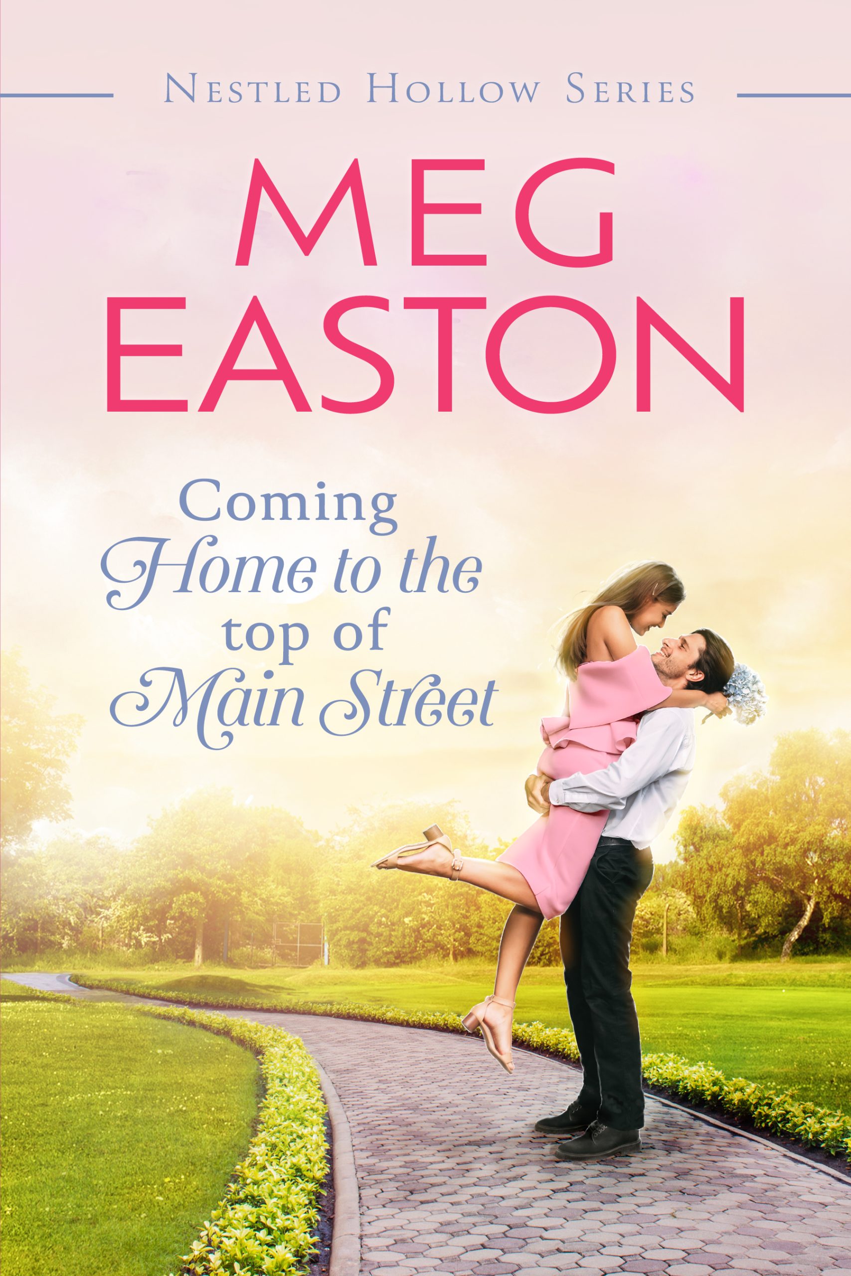 Book cover for Coming Home to the Top of Main Street by Meg Easton