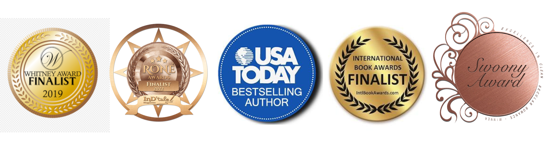Award badges--Whitney Award finalist, RONE Award finalist, USA Today Bestselling Author, International Book Awards Finalist, Swoony Award winner